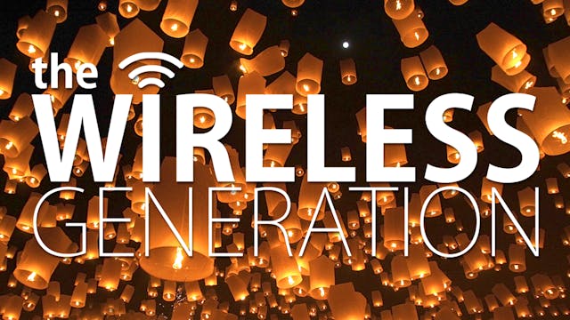The Wireless Generation