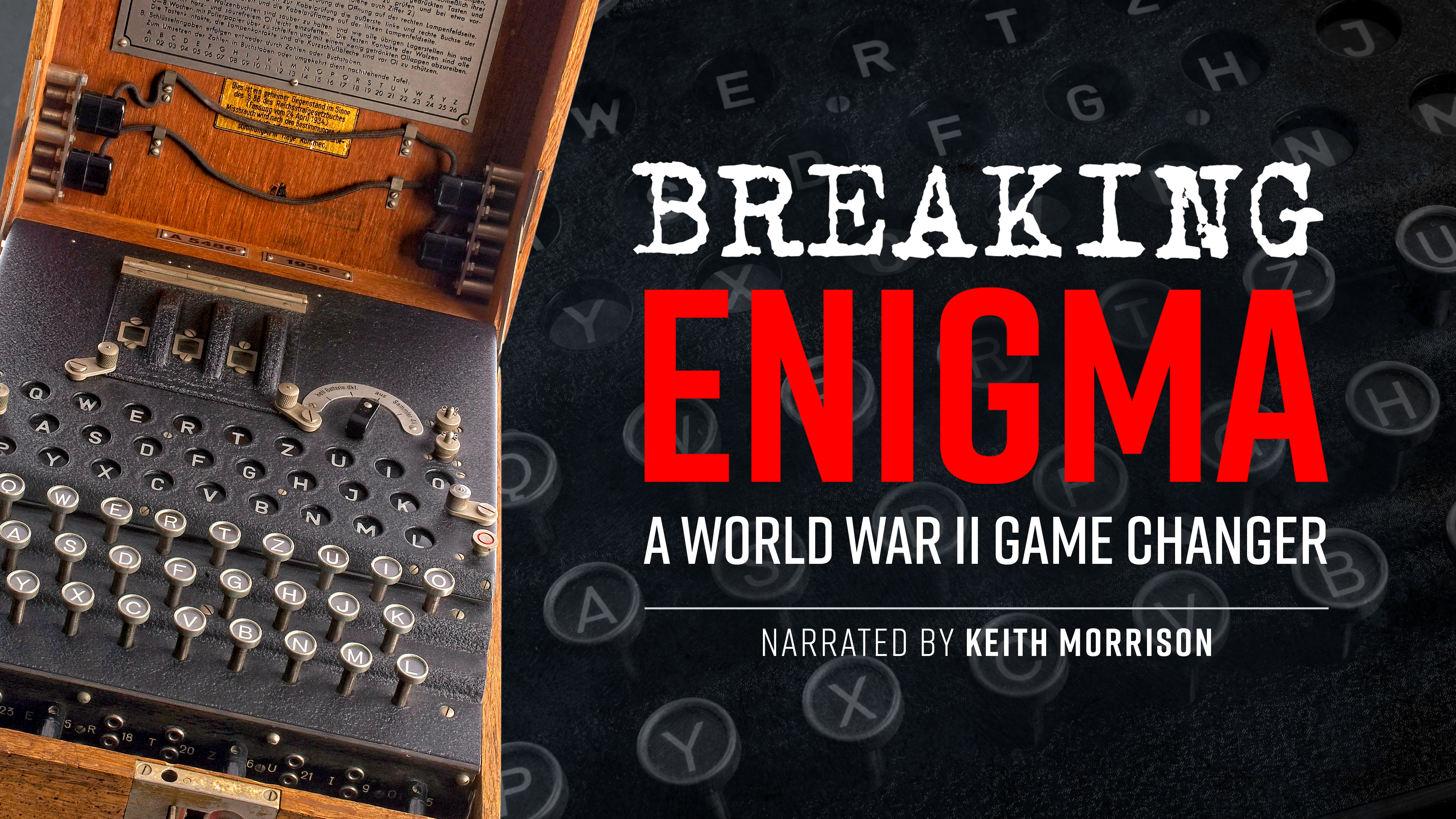 Breaking Enigma: A World War II Game Changer