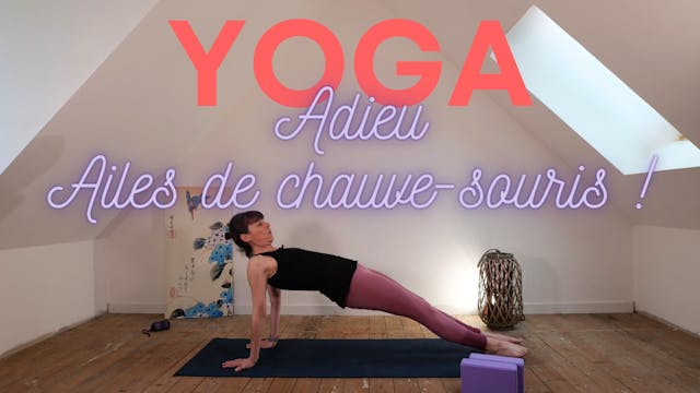 Yoga : Adieu ailes de chauve-souris