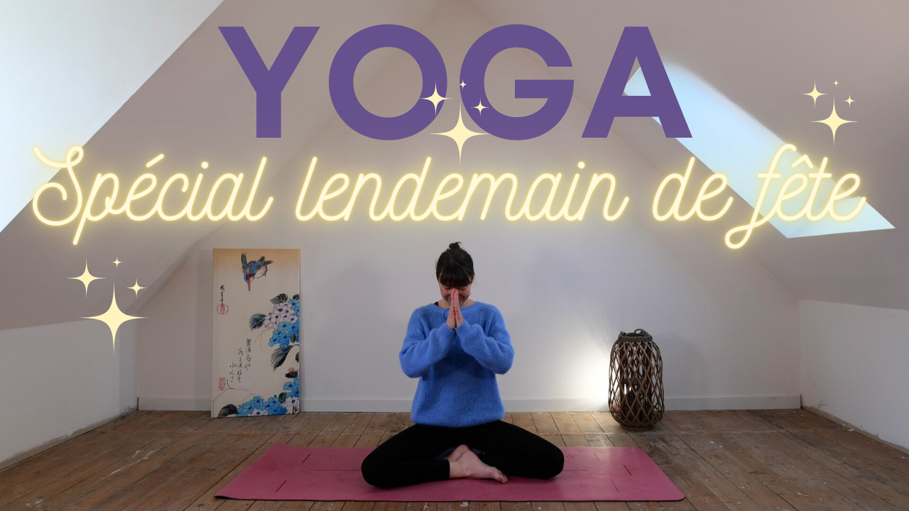 Yoga express spécial "Gueule de bois "