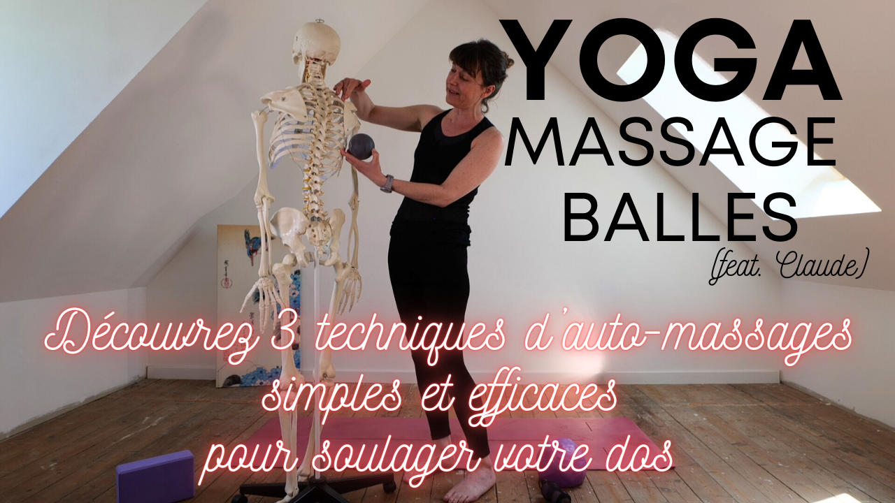 Yoga Balles express : 3 techniques pour détendre le dos