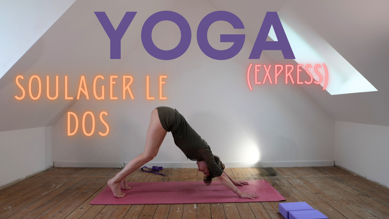 Yoga : Soulager rapidement le dos