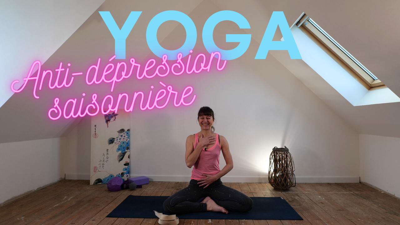 Yoga | Anti-dépression saisonnière !
