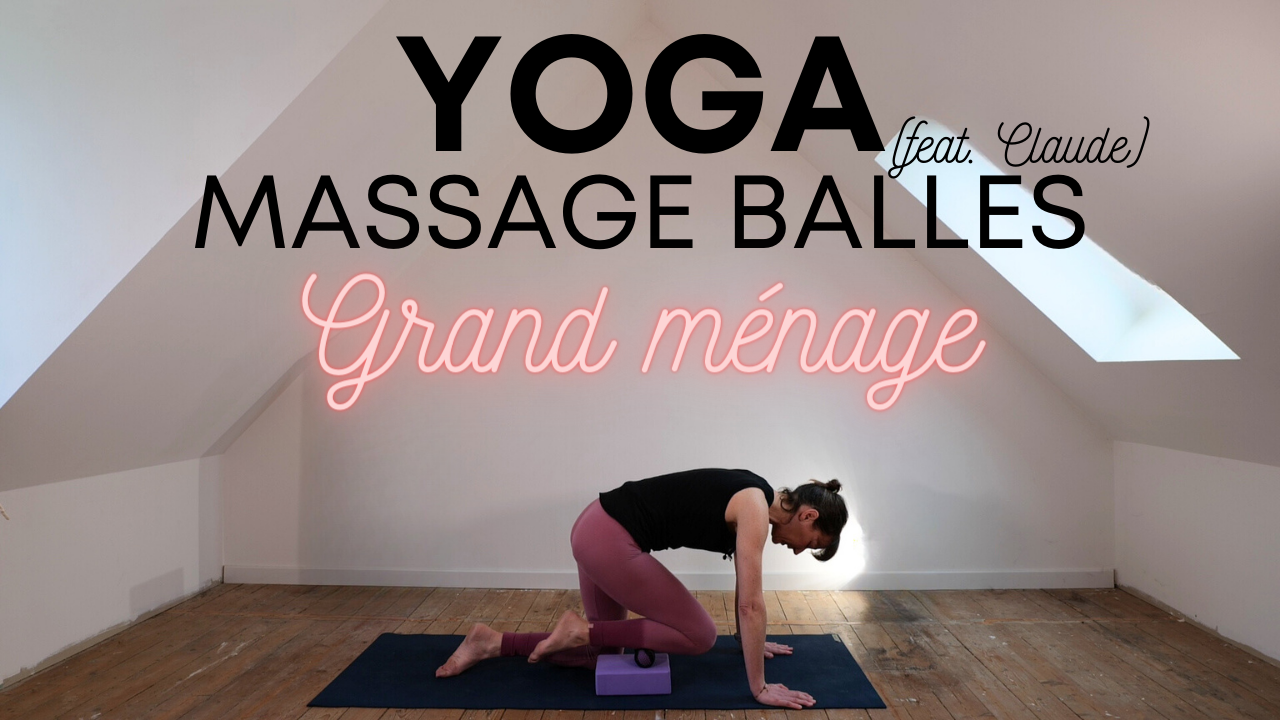 Yoga Balles : Grand ménage