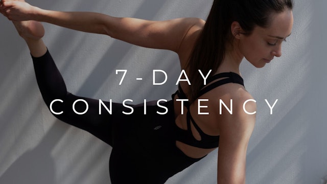 7-DAY CONSISTENCY | SERIES