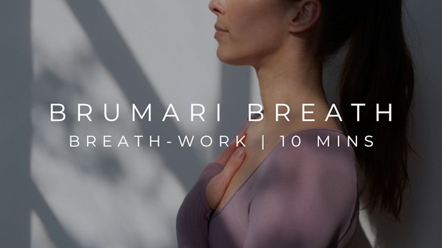 BRUMARI BREATH | BREATHE