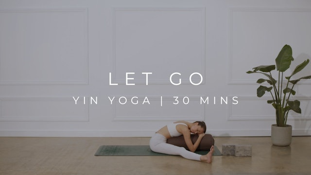 FLOW TO LET GO | YIN