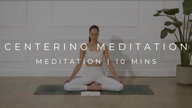 CENTERING MEDITATION | MEDITATE 