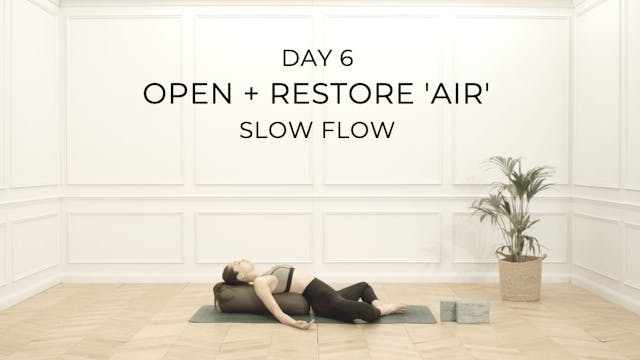 OPEN + RESTORE 'AIR' | SLOW FLOW