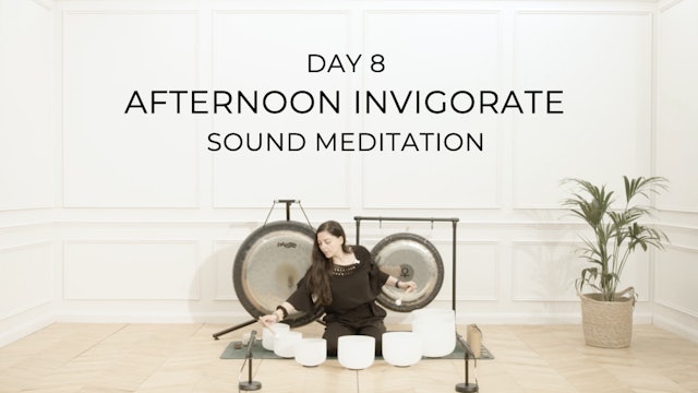AFTERNOON INVIGORATE | SOUND MEDITATION