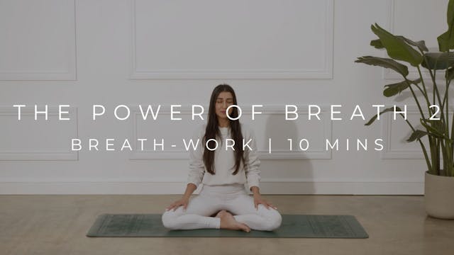 POWER OF BREATH 2 | BREATHE (NEW)