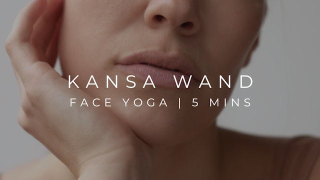 KANSA WAND | FACE YOGA