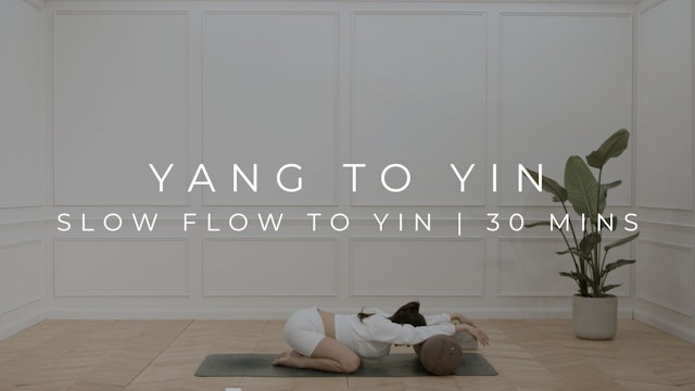 YANG TO YIN | SLOW FLOW TO YIN