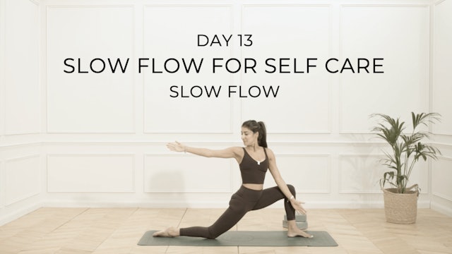SLOW FLOW FOR SELF-CARE | SLOW FLOW