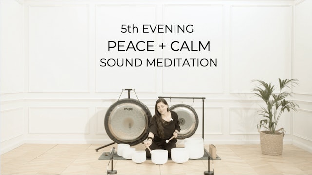 PEACE + CALM | SOUND MEDITATION