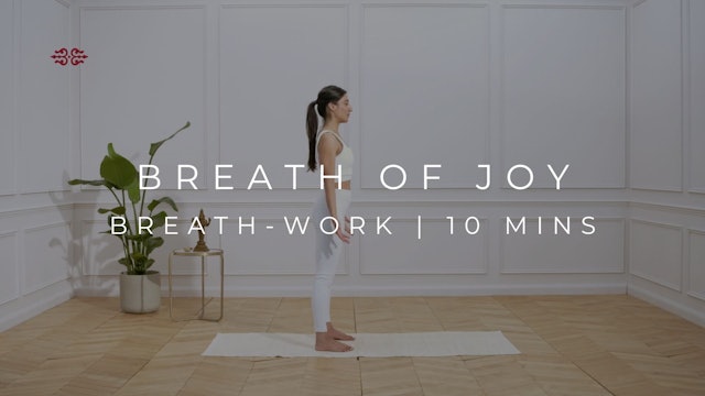 BREATH OF JOY | BREATHE