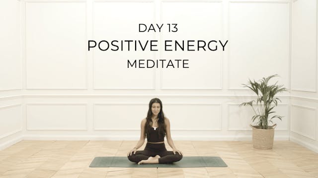 POSITIVE ENERGY | MEDITATE 