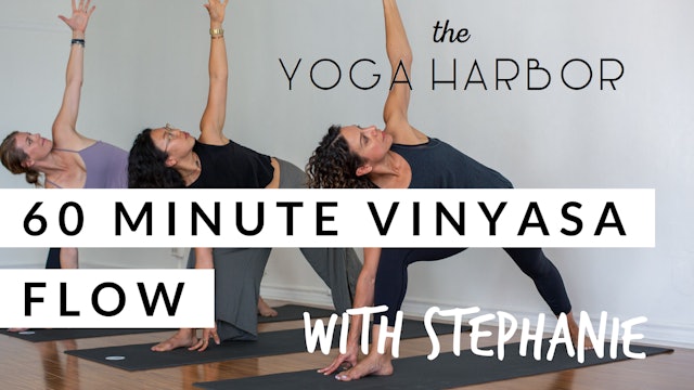 60-Minute FLOW with Stephanie - 8/18 Shoulders and Twists