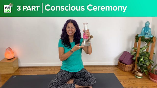 Conscious Ceremony | 3 Part with AUM**