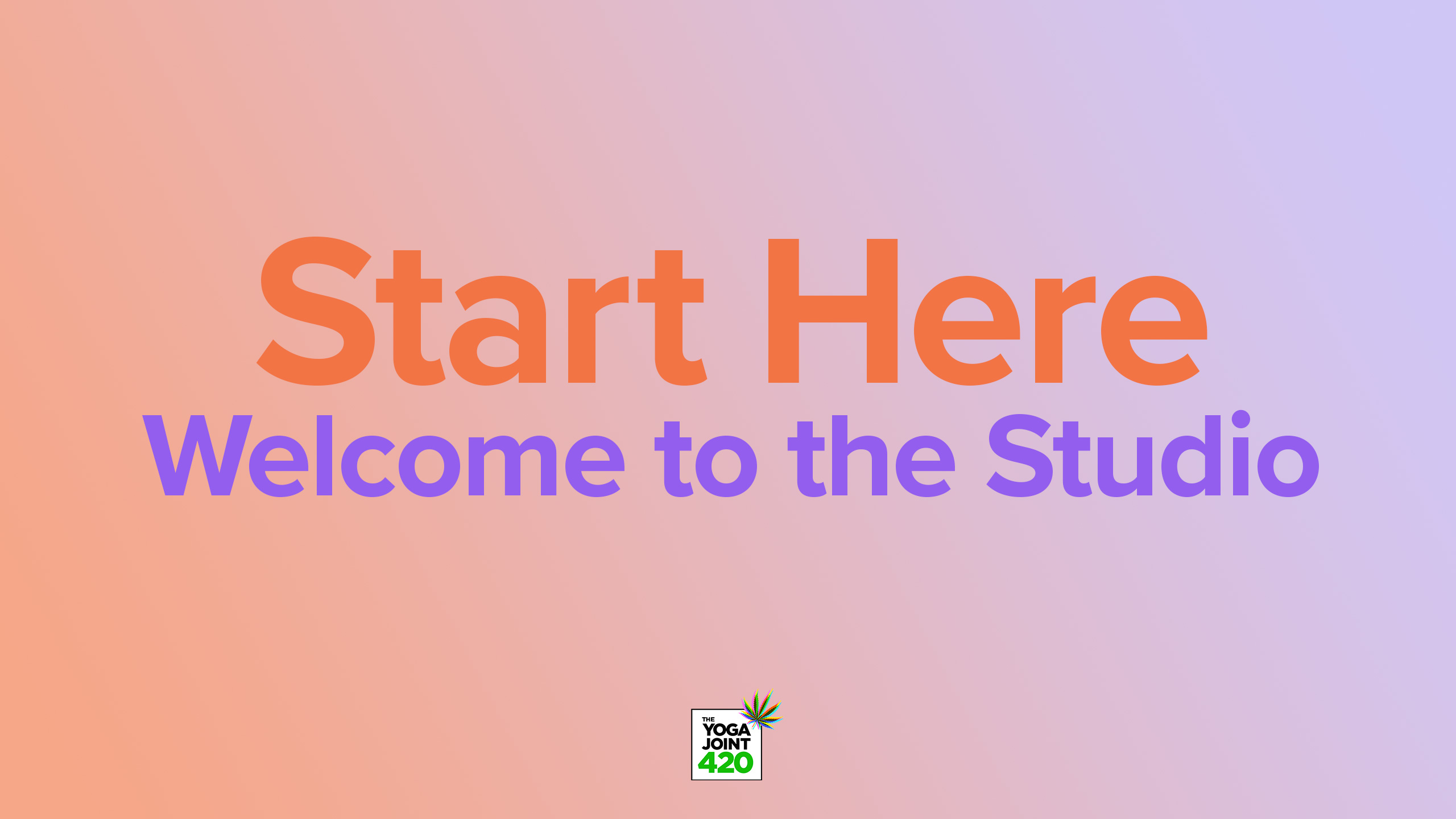 Welcome | Start Here