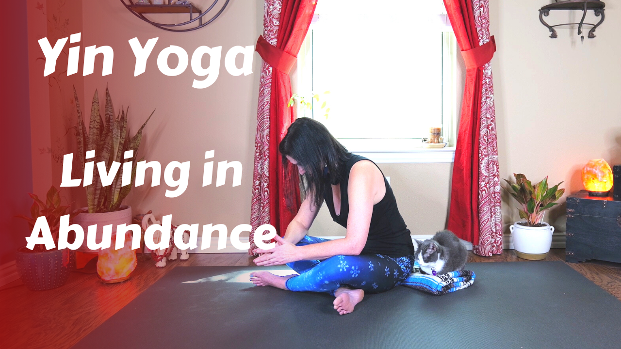 Yin Yoga | Living in Abundance