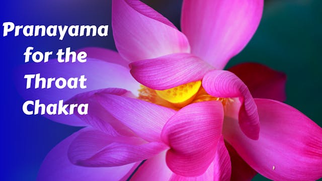Pranayama for the Throat Chakra