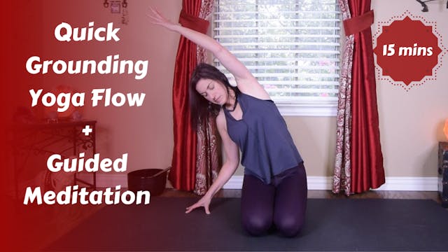Quick Grounding Yoga Flow + Guided Me...