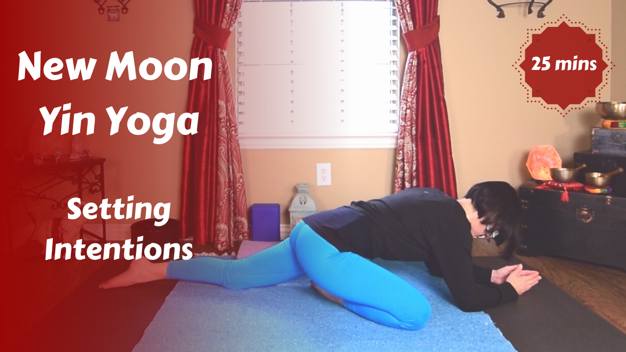 New Moon Lunar Yin Yoga | Setting Intentions