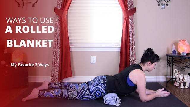 Using a Rolled Blanket for Yoga Pract...