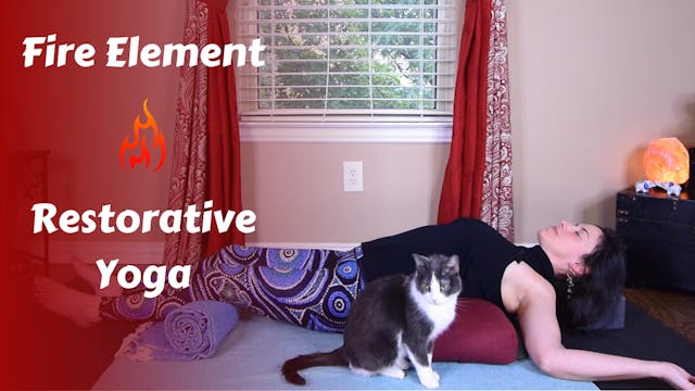 Fire Element Restorative Yoga