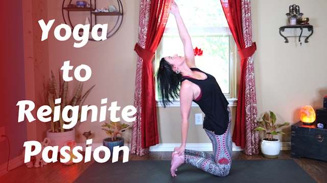 Yoga to Reignite Your Inner Passion