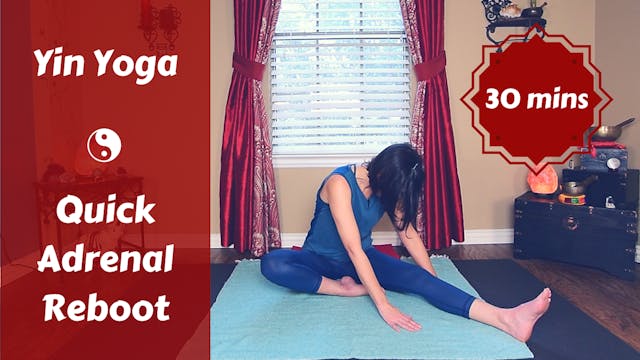 Quick Yin Yoga Reboot for Adrenals | ...
