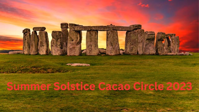 Summer Solstice Cacao Circle 2023