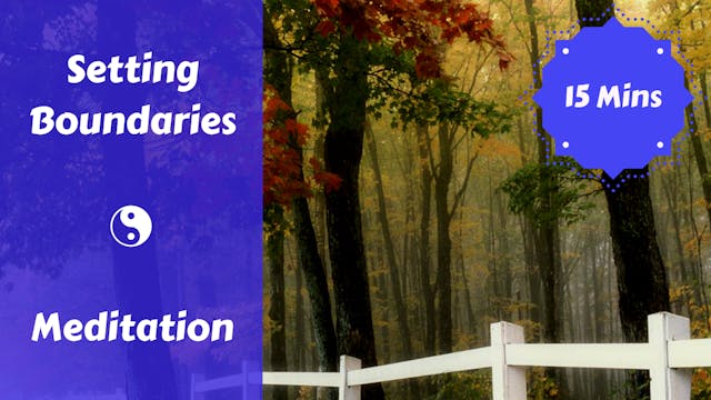 Setting Boundaries Meditation