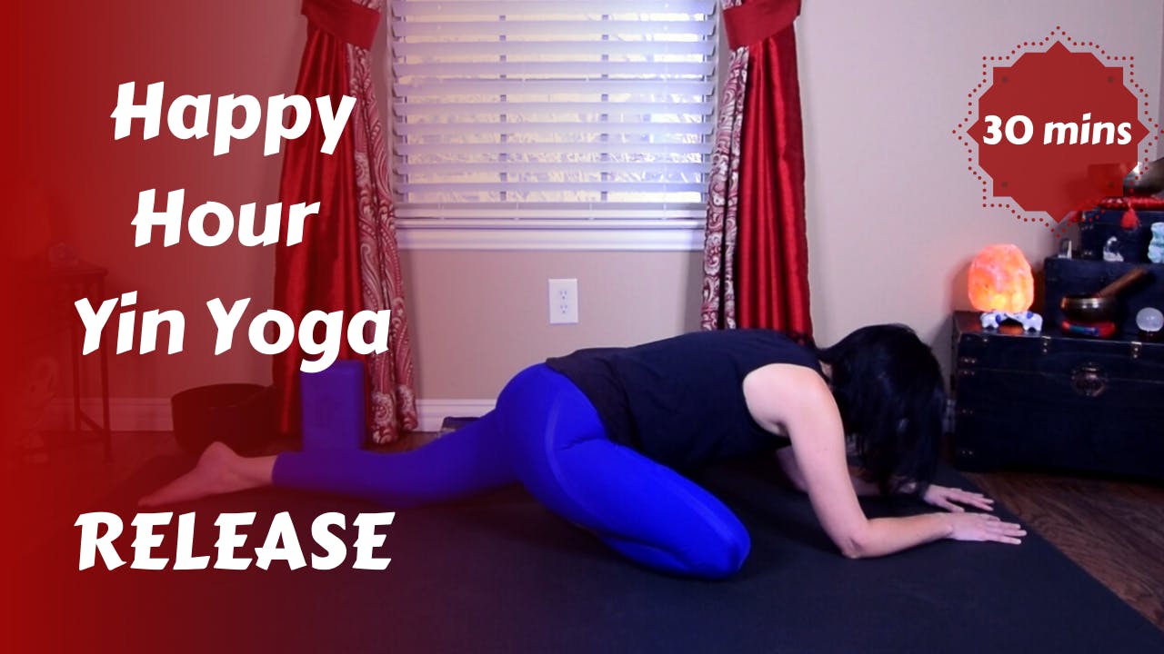 Happy Hour Yin Yoga | RELEASE - YR Self Care Studio