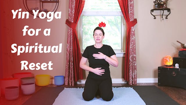 Yin Yoga for a Spiritual Reset
