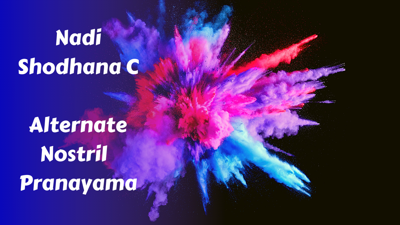 Nadi Shodhana C | Alternate Nostril Breathing | Pranayama