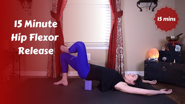 15 Min Hip Flexor Release Yoga Stretch