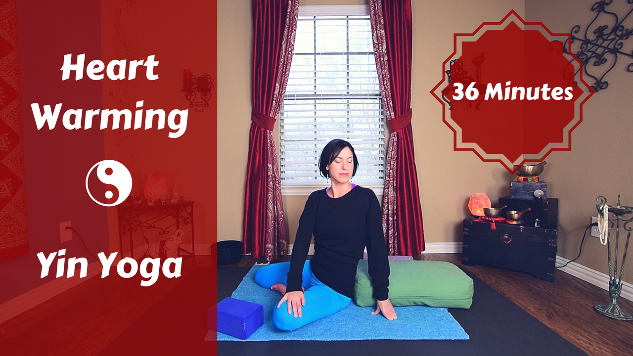 Heart Warming Yin Yoga