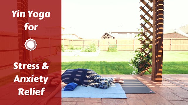 Yin Yoga for Overwhelm & Stress