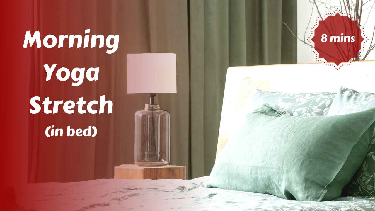 Morning Wakeup Yoga Stretch in Bed
