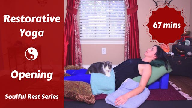 Soulful Rest Restorative Yoga | OPENING
