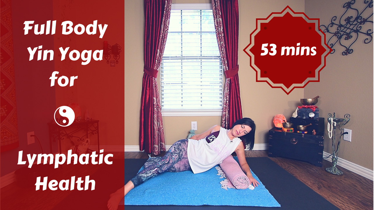 Full Body Yin Yoga for Lymphatic Health & Detox