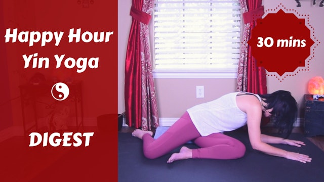 Happy Hour Yin Yoga | DIGEST