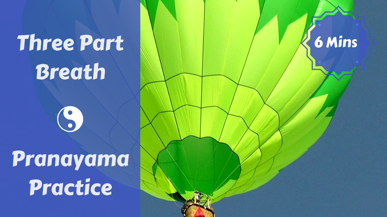 Three Part Breath | Pranayama Practice | Mindful Moments