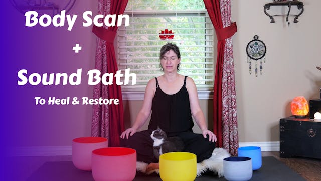 Body Scan + Sound Bath to Heal & Restore