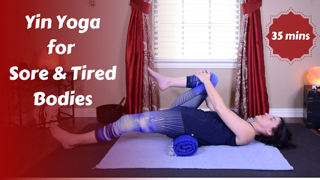 Yin Yoga for Sore & Tired Bodies