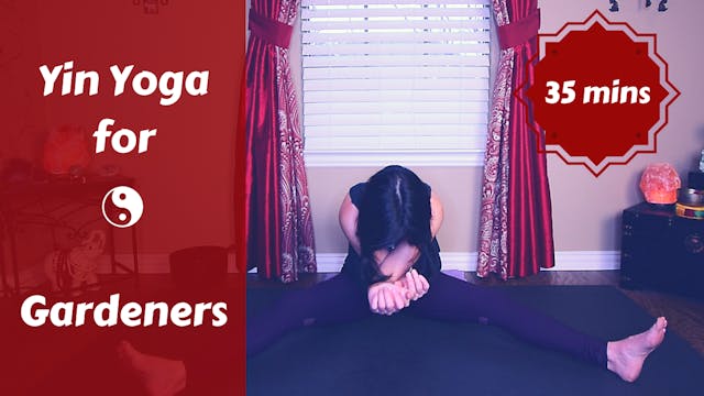 Yin Yoga for Gardeners | Full Body Yin