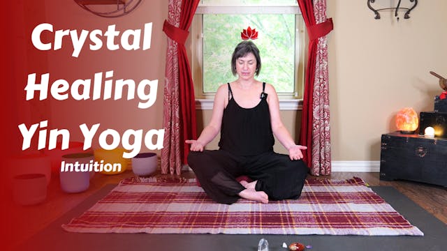 Crystal Healing Yin Yoga | Intuition