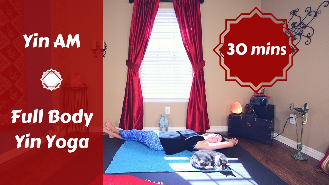 Yin AM: Yin Yoga Full Body Deep Stretch | Full Meridian Balancing